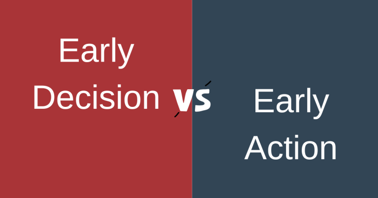 Early Decision vs Early Action: Everything You Need to Know